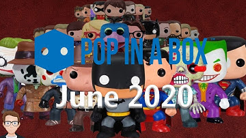 Pop in a Box June 2020 Unboxing