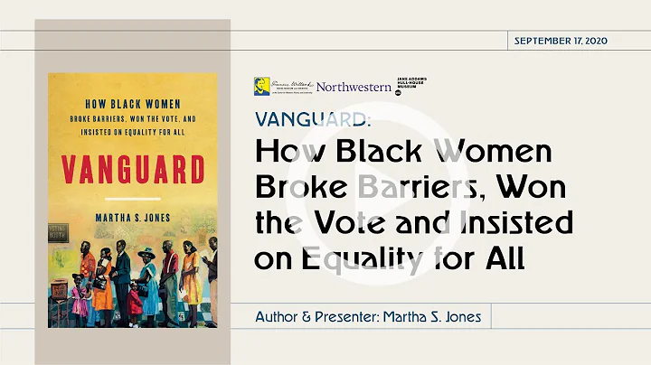 Vanguard: How Black Women Broke Barriers & Won the Vote with author Martha Jones