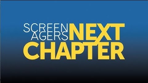 Screenagers NEXT CHAPTER (official trailer)
