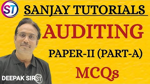AUDITING, PAPER 2 , ( MCQs Part A )