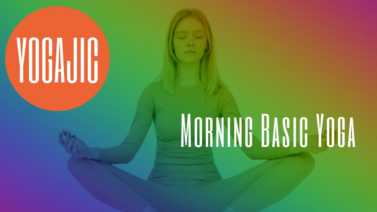 Morning Basic Yoga YouTube