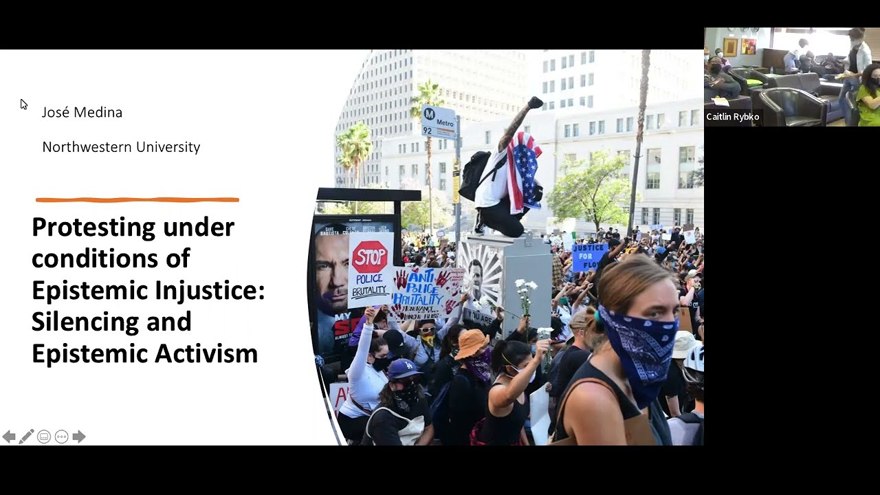 KEYNOTE: José Medina - ‘Protesting under Conditions of Epistemic Injustice’  (Northwestern)