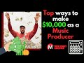 Top ways to make $10,000 as a music producer