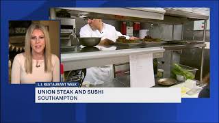 Long Island Restaurant Week: Union Steak and Sushi in Southampton
