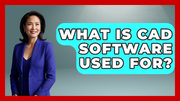 What Is CAD Software Used For? - Graphic Design Nerd