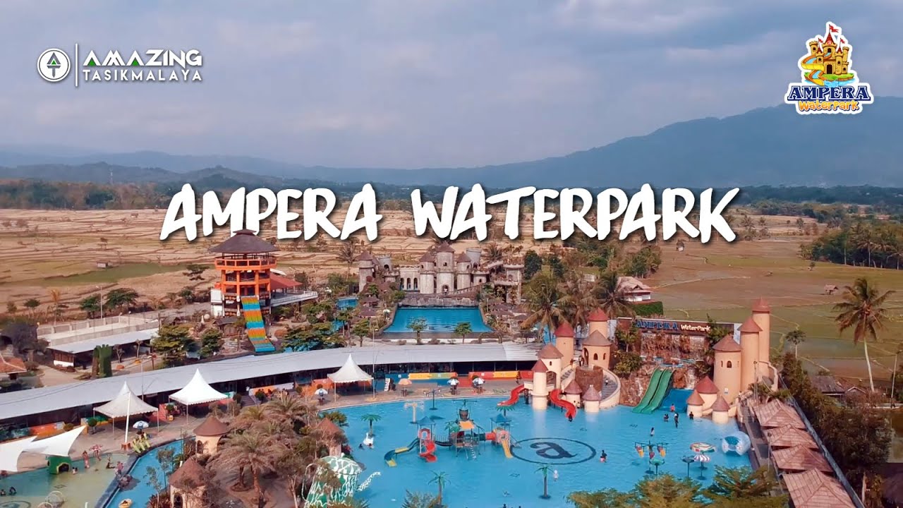 AMPERA WATERPARK Tasikmalaya - YouTube