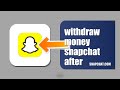 How To Withdraw Money From Snapchat After Account Review 2026 (EASY GUIDE)