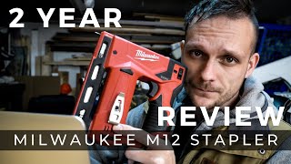 2 Year Review - Milwaukee M12 3/8" Crown Stapler