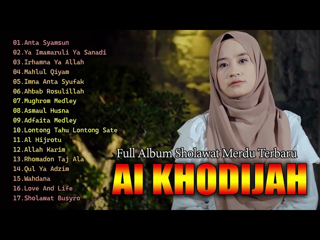 Full Album Sholawat Terbaru Ai Khodijah | Sholawat Merdu 2024 class=