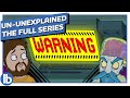Un-Unexplained - The Full Series