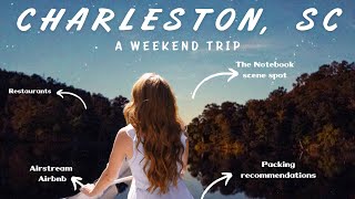 BUCKETLIST things to do in CHARLESTON SOUTH CAROLINA | weekend trip