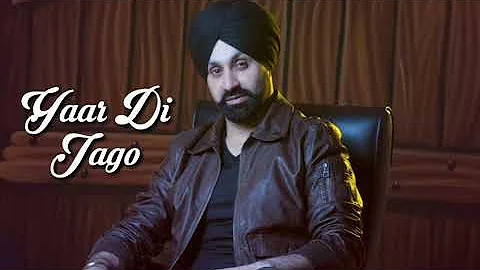 YAAR DI JAGO SUKSHINDER SHINDA YAAR DI JAGO NEW LATEST PUNJABI SONG SUKSHINDER SHINDA YAAR JAGO DI