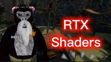 Rtx shaders(Gorilla Tag Vr)