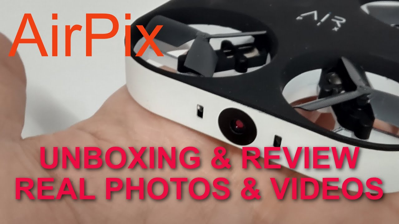 Watch before buying: AirPix by AirSelfie real photo+video footage & quick unboxing + review