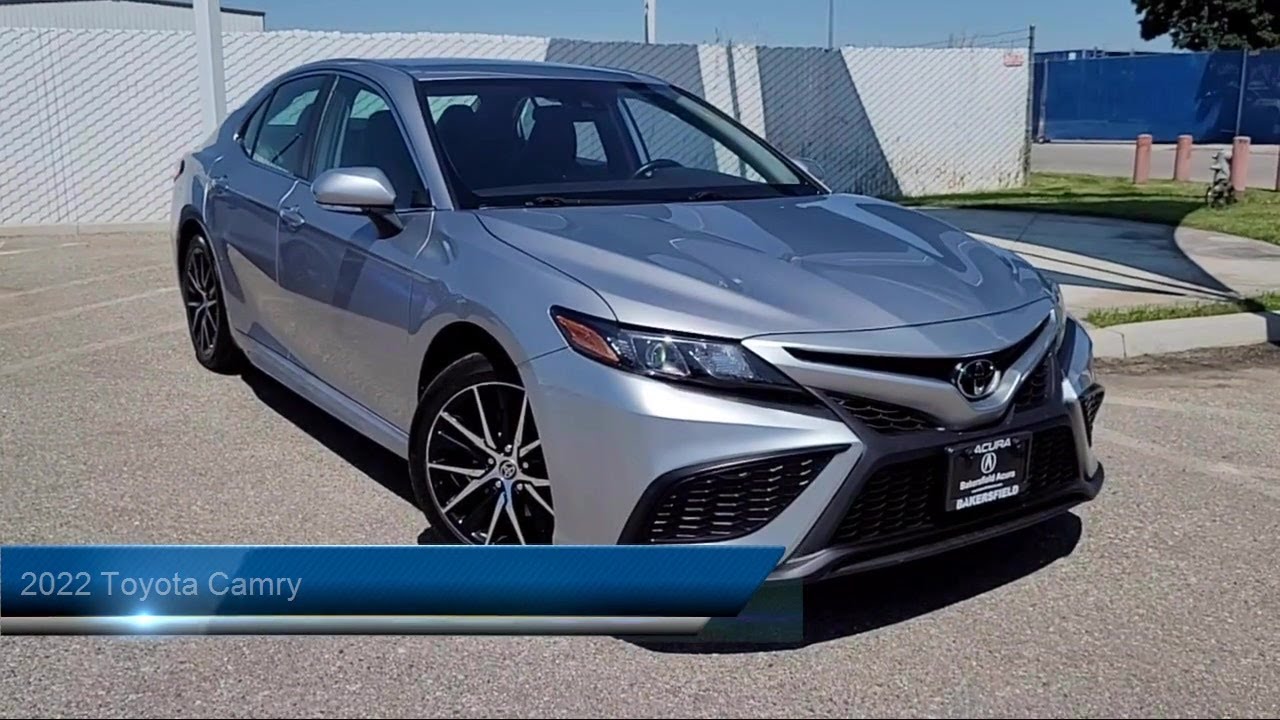 2022 Toyota Camry Bakersfield Delano Visalia Valencia Fresno - YouTube