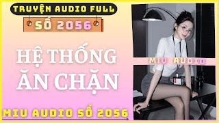 Hệ Thống Ăn Chặn - Miu Audio Số 2056 | Truyện Audio