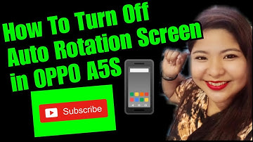 HOW TO TURN OFF AUTO ROTATION SCREEN IN OPPO A5S | CATHERINE LAURICIO