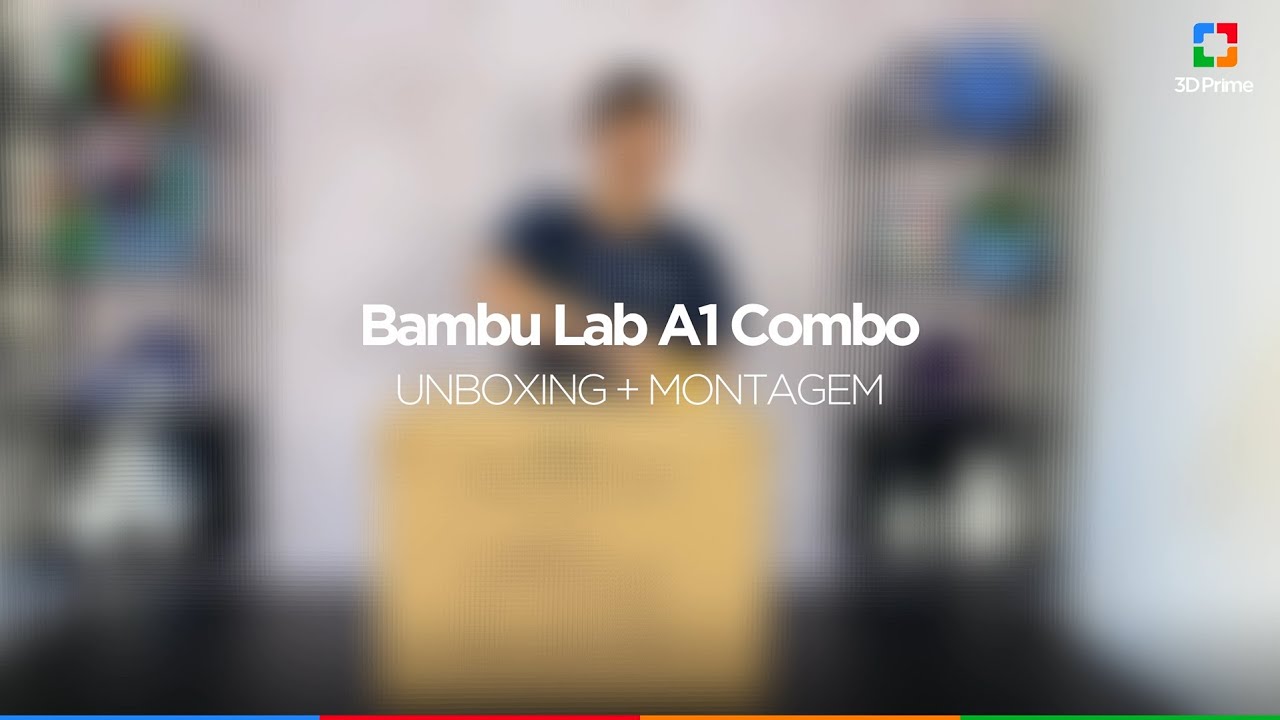 Bambu Lab A1 Combo | Unboxing + Montagem