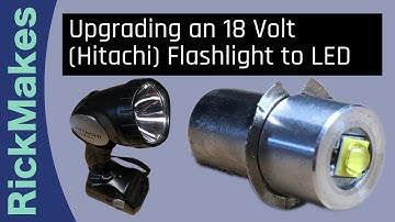 Upgrading an 18 Volt (Hitachi) Flashlight to LED