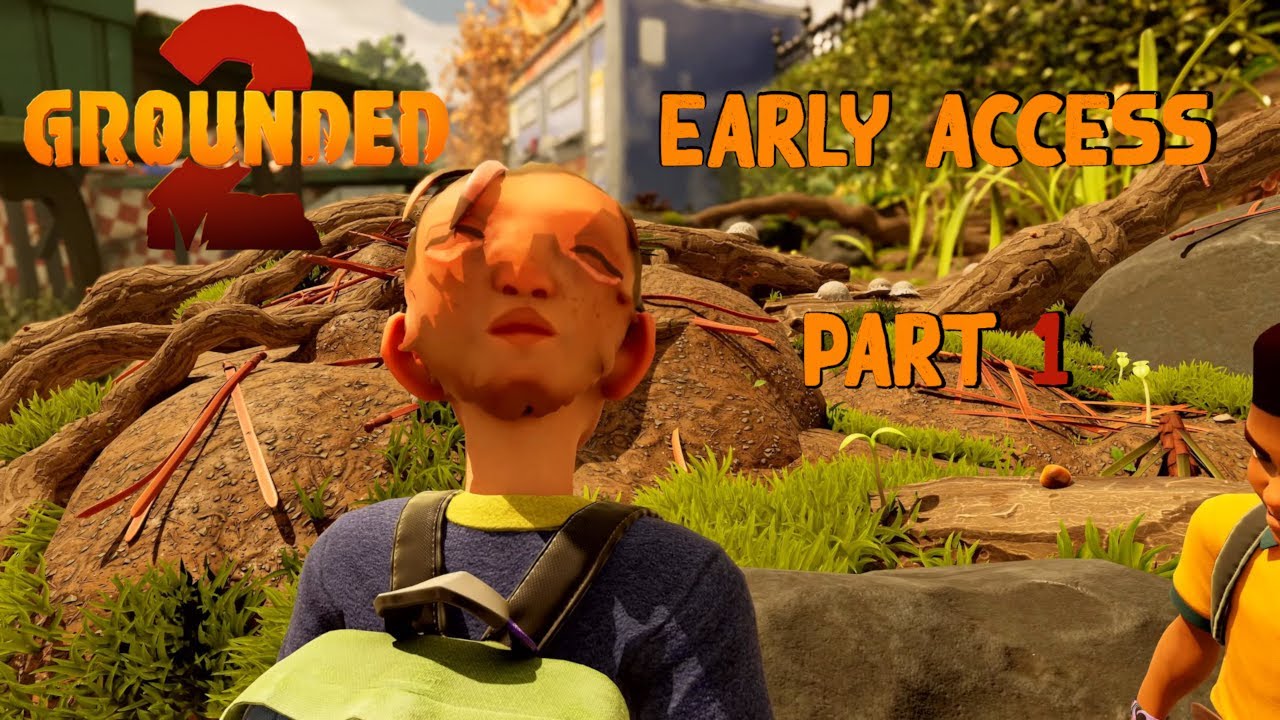 Grounded 2: Lets Get Started - Part 1 (Full Stream) - YouTube