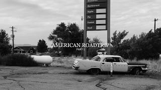 A 1,500 Mile Photography Roadtrip In The West Pt.1