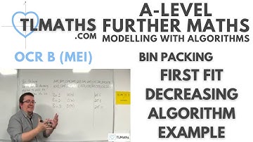 OCR MEI MwA B: Bin Packing: 04 First Fit Decreasing Algorithm Example