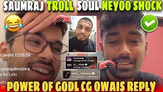 Samurai Troll Soul😂Power Of Godl And CG🔥Neyoo Shocked Reply On GT And Team Owais✅