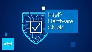 Intel® Hardware Shield Overview | Intel Business