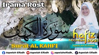 MUROTTAL AL KAHFI ||AQEELAH HAFIZ INDONESIA || IRAMA ROST #hafizindonesia #murottal #alkahfi #rost