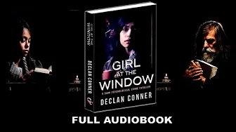 A psychological mystery crime thriller audiobook  Girl at the Window
