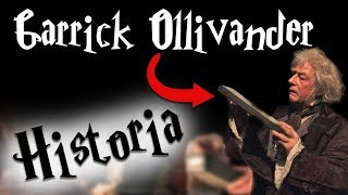 Historia Biografia - Garrick Ollivander Harry Potter Tag