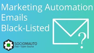 Marketing Automation Emails Blacklisted?