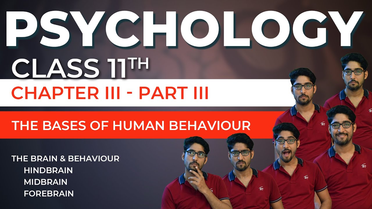 Class 11 Psychology Chapter 3 - The bases of Human Behaviour - 03 | NCERT/CBSE | Vishal Pandey