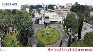 ICMR National Institute of Nutrition Live Stream