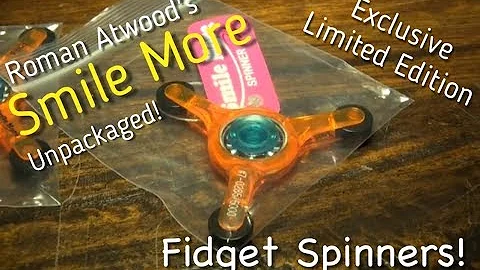 ROMAN ATWOOD SMILE MORE SPINNERS UNPACKAGED!!!