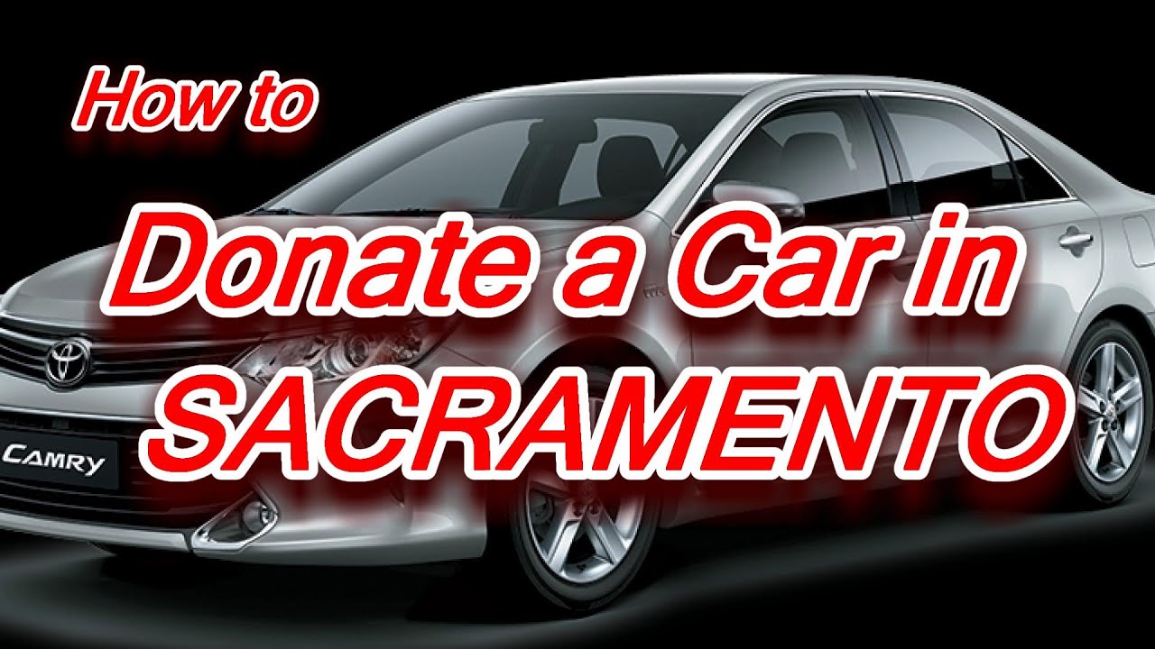 Car Donation Sacramento 