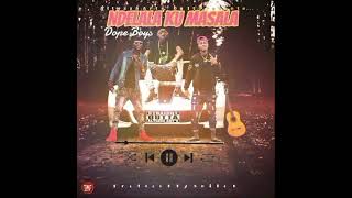 Download Lagu Dope Boys---Ndelala Ku Masala(Prod By Smile K) MP3