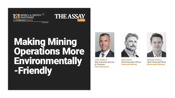 Miners Panel: Making Mining Operations More Environmentally-Friendly