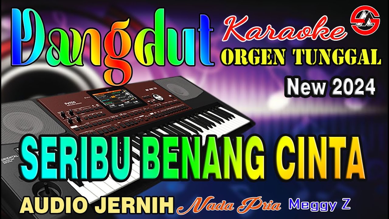 SERIBU BENANG CINTA - MEGGY Z || KARAOKE (Nada Pria) DANGDUT ORGEN TUNGGAL