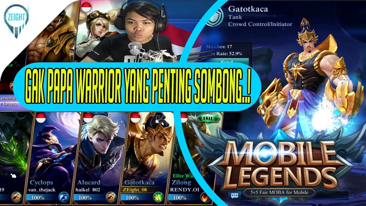 GAK PAPA WARRIOR YANG PENTING SOMBONG Mobile Legends Gatot