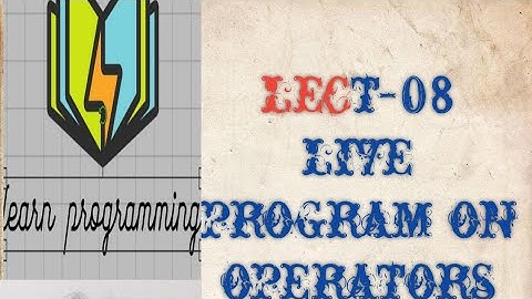 programs on operators/arithmetic/relational/logical/bitwise/assignment/increment&decrement operator