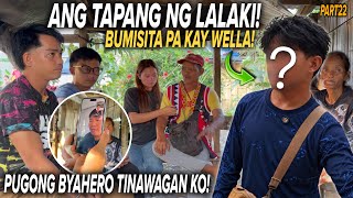 PART22 | WELLA BINIBISITA NA NG LALAKI! PUGONG BYAHERO TINAWAGAN KO!