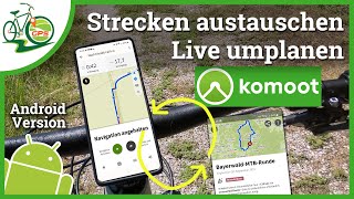 komoot Tour unterwegs Live bearbeiten - Strecke wechseln ohne Aufzeichnung unterbrechen 📱 Android