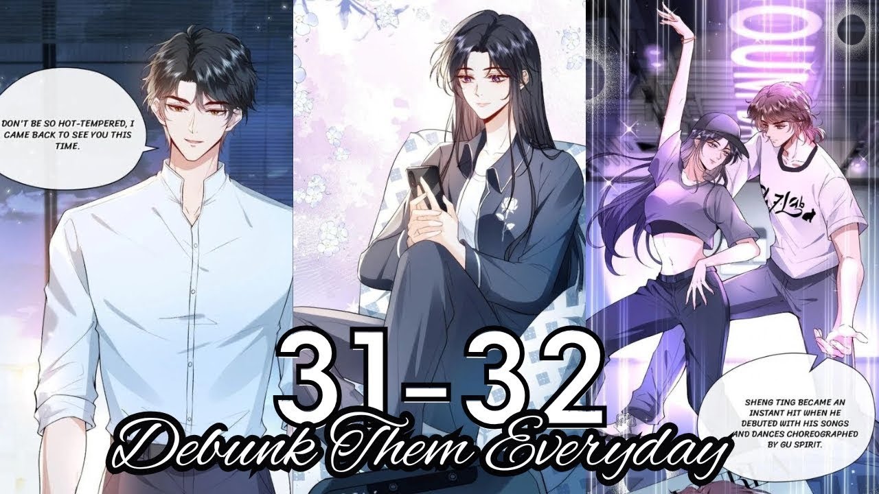 Debunk Them Everyday Chapter 31 - 32