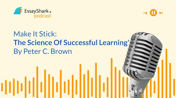 Make It Stick The Science of Successful Learning