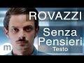 Senza Pensieri - Rovazzi (Testo e Musica) Ft Loredana Berté, J-Ax