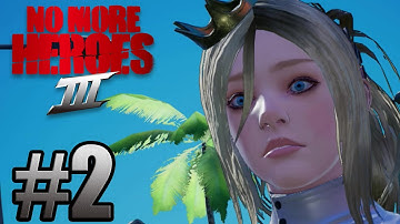 No More Heroes 3 Gameplay Walkthrough Part 2 - Nintendo Switch