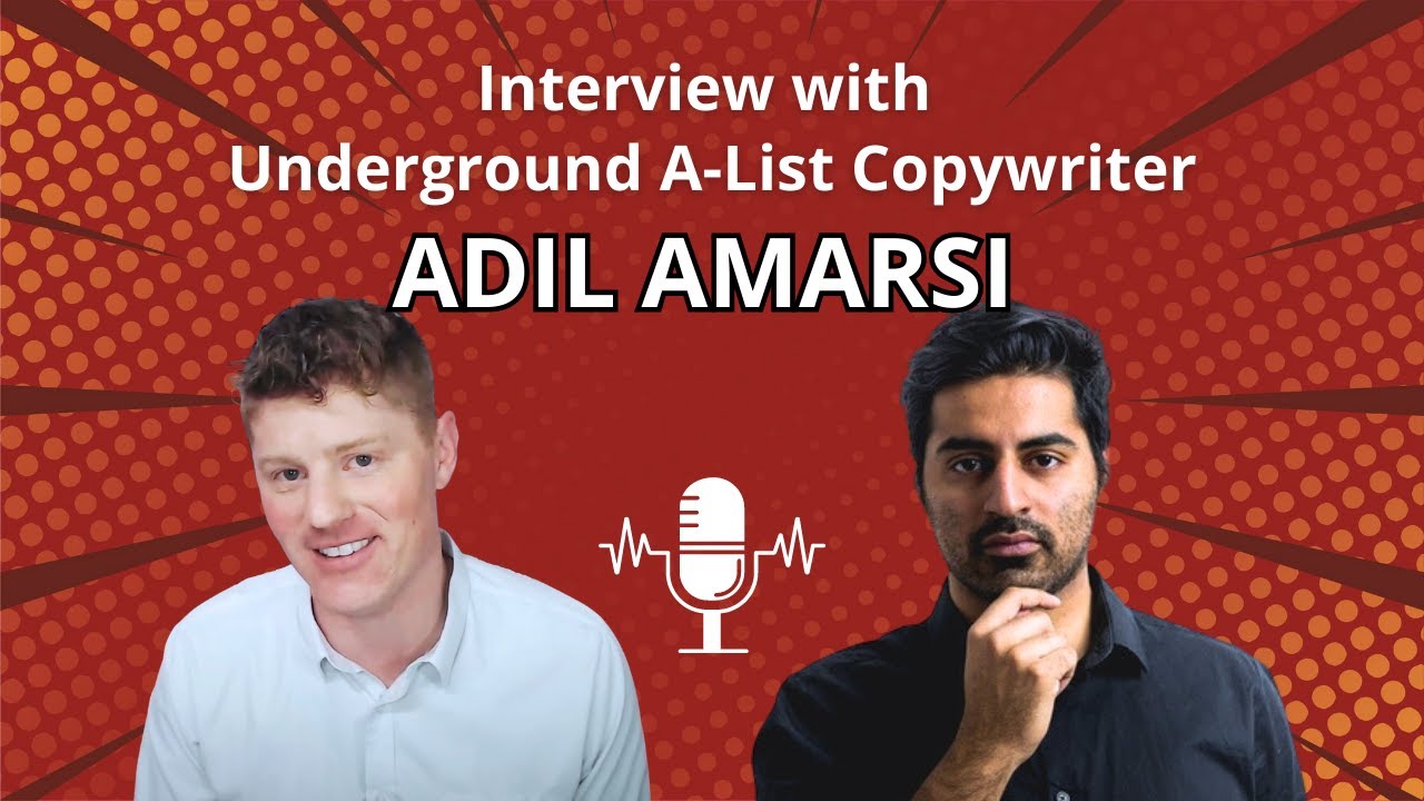 Revenge of The Underground A-List Copywriter, Adil Amarsi | Copywriting Podcast Interview