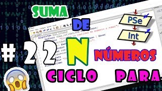 👨🏼‍💻 [PSeint #22] Suma de N números con ciclo para