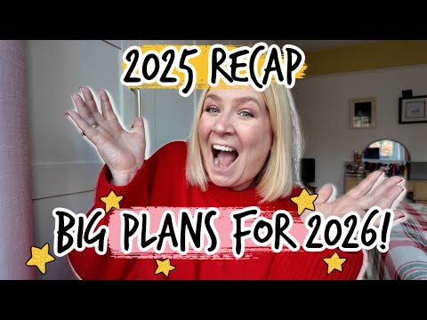 2025 Recap + Big Plans For 2026! ✨